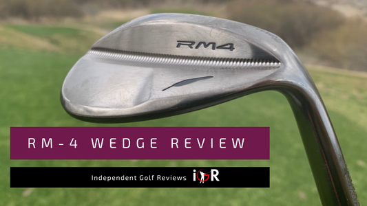 Independent Golf Reviews RM-4 Wedge