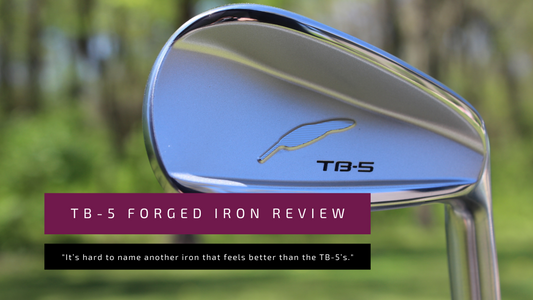 Golf Unfiltered REVIEW: Fourteen Golf TB-5 Irons