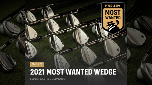Runner Up 2021 MOST WANTED WEDGE | MYGOLFSPY